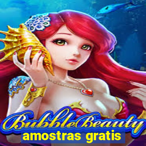 amostras gratis